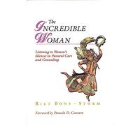 The Incredible Woman: Listening to Women's Silences in Pastoral Care and Counselling