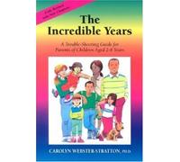 [The Incredible Years] [By: Carolyn Webster-Stratton] [March, 2006]
