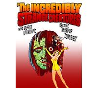 The Incredibly Strange Creatures Who Stopped Living And Became Mixed-up Zombies!!?