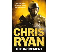 The Increment: An explosive, all-action thriller from multi-bestselling author Chris Ryan