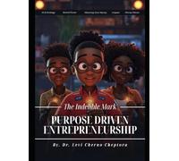 The Indelible Mark: A Textbook for Creators, Innovators, and Entrepreneurs