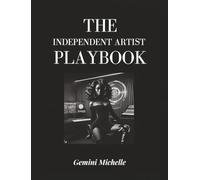The Independent Artist Playbook