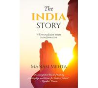 The India Story: Where Tradition Meets Transformation