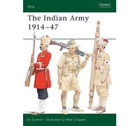 The Indian Army 1914-1947: No.75 (Elite)