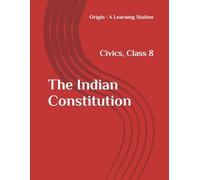 The Indian Constitution, Notes Class 8 Civics NCERT CBSE