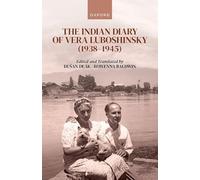 The Indian Diary of Vera Luboshinsky (1938-1945)