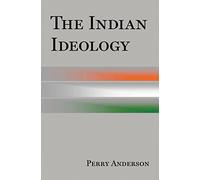 [(The Indian Ideology)] [ By (author) Perry Anderson ] [November, 2013]