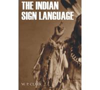 The Indian Sign Language (Expanded, Annotated)