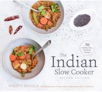 The Indian Slow Cooker: 70 Healthy, Easy, Authentic Recipes (2nd New edition)