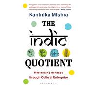 The Indic Quotient: Reclaiming Heritage through Cultural Enterprise