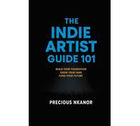 The Indie Artist Guide 101