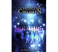 The Indigo Children