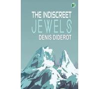 The Indiscreet Jewels