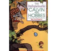 [The Indispensable Calvin and Hobbes Ppb] [By: Watterson, Bill] [January, 2000]