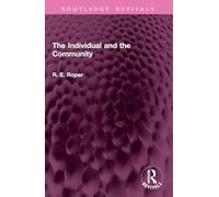 The Individual and the Community (Routledge Revivals)
