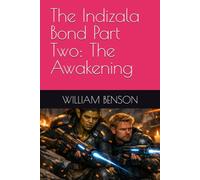 The Indizala Bond Part Two: The Awakening (The Krall Chronicles)