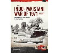 The Indo-Pakistani War of 1971 Volume 1