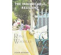 The indomitable Resilient Rosa Woodley
