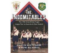 The Indomitables : Rugby League's Greatest Tour