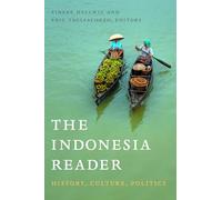 The Indonesia Reader: History, Culture, Politics (The World Readers)