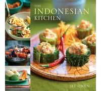 The Indonesian Kitchen: Recipes and Stories