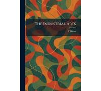 The Industrial Arts