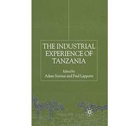 The Industrial Experience of Tanzania