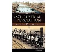 The Industrial Revolution