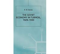 The Industrialisation of Soviet Russia 3: The Soviet Economy in Turmoil 1929-1930 (Industrialization of Soviet Russia (Paper Back))