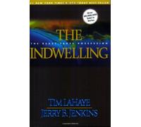 The Indwelling (Left Behind) by Tim F. LaHaye (1-Jan-2001) Paperback