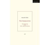 The Inequalities: Beyond Caring; LOVE; Faith, Hope and Charity