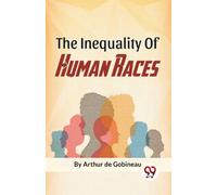 The Inequality of Human Races