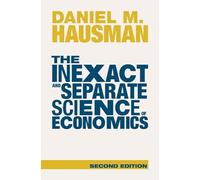 The Inexact and Separate Science of Economics