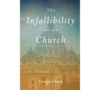 The Infallibility of the Church