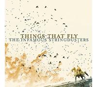 The Infamous Stringdusters – Things That Fly – CD – US Import