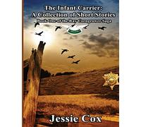 The Infant Carrier: Volume 1