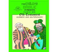 THE INFANT'S BIBLE PRESENTS:COLORING BOOK - OLD TESTAMENT: NUMBERS AND DEUTERONOMY -VOLUME 9 OF 49