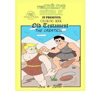 THE INFANT'S BIBLE PRESENTS:COLORING BOOK - OLD TESTAMENT: THE CREATION -VOLUME 1 OF 49