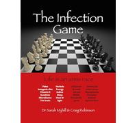 The Infection Game : life is an arms race