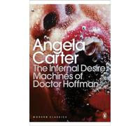 The Infernal Desire Machines of Doctor Hoffman