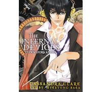 The Infernal Devices: Clockwork Angel: Bk. 1