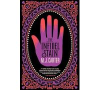 The Infidel Stain: 2 (Blake and Avery Novel)