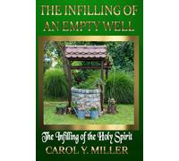 THE INFILLING OF AN EMPTY WELL