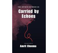 The Infinite Between Us Carried by Echoes: 2