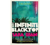 The Infinite Blacktop: A Claire DeWitt Novel (Main)