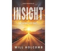 The Infinite Jeff - A Parable of Change: Part 1: Journey into Insight