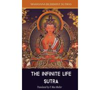The Infinite Life Sutra: The Larger Sukhavativyuha Sutra