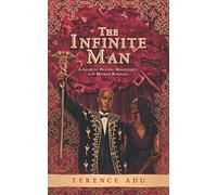 The Infinite Man - A Guide to Healing Masculinity and Modern Romance