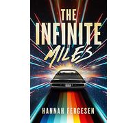 The Infinite Miles