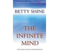 The Infinite Mind: The Mind/Brain Phenomenon (Imprisoned Brain)